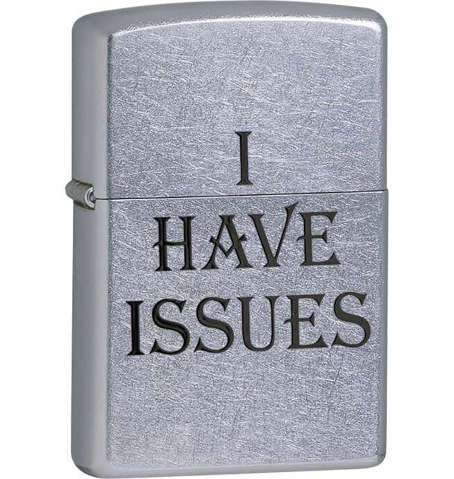 Zippo I Have Issues