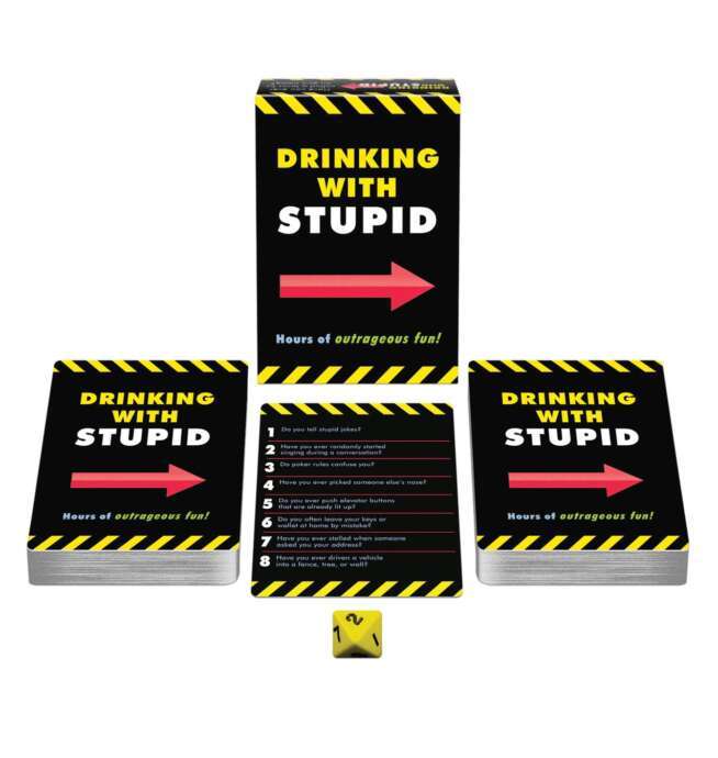 Drinking w/Stupid Drinking Game