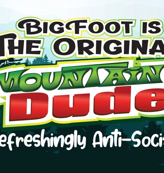 SquatchSwag Stickers 3 Pack – Bigfoot Is The Original Mountain Dude!