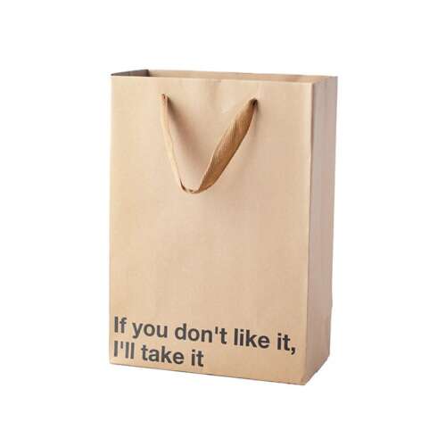 If You Don't Like It I'll Take It Gift Bag