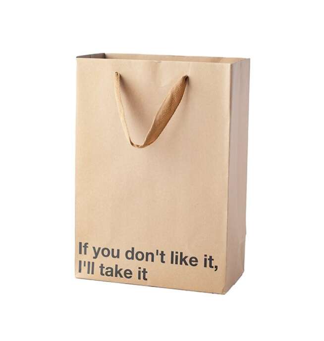 If You Don't Like It I'll Take It Gift Bag